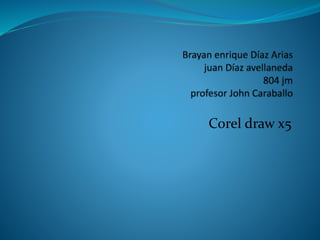 Corel draw x5
 