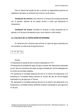 Anejo 8 Programa higiénico-sanitario
Proyecto de construcción de una explotación porcina de cebo para 1.950 plazas ubicada en
el T.M de Castel de Cabra (Teruel)
22
Tratamiento:
Es una epidemia de declaración oficial según el art. 30 de la L.E. y los art. 4 y 5
del R.E.
Prevención:
En los países donde la enfermedad es enzoótica, la incidencia de la
enfermedad es controlada por programas de vacunación preventiva, que
confiere protección al 75% del efectivo. El 25% restante al contraer la
enfermedad, tendrá consecuencias benignas. La vacunación por vía LM.
profunda en los músculos del cuello en los cerdos de engorde, a partir de los
dos meses de edad, y en los animales destinados a la reproducción, se
recomienda revacunar a los 3 meses y posteriormente cada 6 meses. Para
asegurar la transmisión a los lechones en el calostro, se aconseja vacunar las
cerdas 10-15 días antes de la cubrición o, a lo sumo, un mes antes de cada
parto, ya que en la última fase puede haber inconvenientes.
En los países que generalmente están libres de FA, ésta es erradicada
por medio de sacrificio, siguiendo con una total desinfección de predios. En
estos casos, los animales sacrificados son generalmente destruidos por
incineración o enterramiento. Económicamente, éste ha sido el método más
efectivo para combatir un brote.
Situación mundial de la fiebre aftosa:
Esta enfermedad es endémica en muchos países de África, Asia y
América del Sur.
Ningún país puede considerarse a salvo de la enfermedad debido al aumento
del comercio internacional, turismo y movimiento de animales y productos de
origen animal entre países.
 