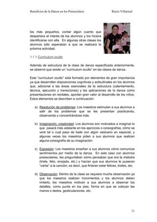 Beneficios de la Danza en los Preescolares                    Rocío Villarreal




los más pequeños, contar algún cuento q...