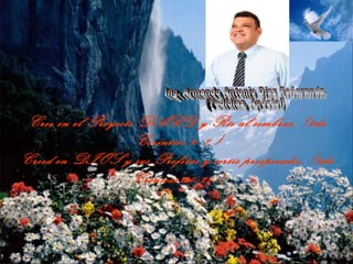 Cree en el Proyecto DARD y Ríe al sembrar. (2da
                    Corintios 9: 7.)
Creed en DIOS y sus Profetas y seréis prosperados. (2da
                   Crónicas 20:20 .)
 