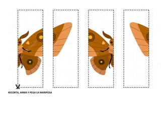 RECORTA, ARMA Y PEGA LA MARIPOSA
 