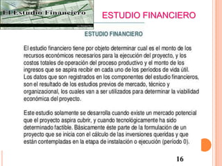 ESTUDIO FINANCIERO

16

 