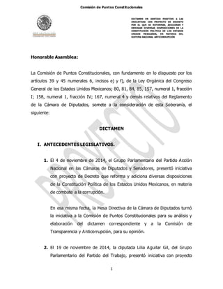 Comisión de Puntos Constitucionales
1
DICTAMEN EN SENTIDO POSITIVO A LAS
INICIATIVAS CON PROYECTO DE DECRETO
POR EL QUE SE...