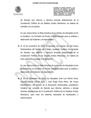 Comisión de Puntos Constitucionales
2
DICTAMEN EN SENTIDO POSITIVO A LAS
INICIATIVAS CON PROYECTO DE DECRETO
POR EL QUE SE...