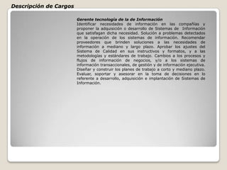Diseñar los planes de calidad de las aplicaciones y garantizar su cumplimiento.