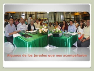 Algunos de los jurados que nos acompañaron
 