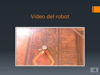 Video del robot
 