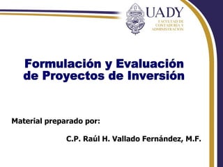 Material preparado por:

              C.P. Raúl H. Vallado Fernández, M.F.

                          Rhvf.
 