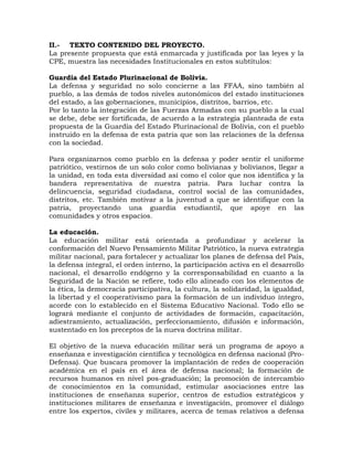 II.- TEXTO CONTENIDO DEL PROYECTO.
La presente propuesta que está enmarcada y justificada por las leyes y la
CPE, muestra ...