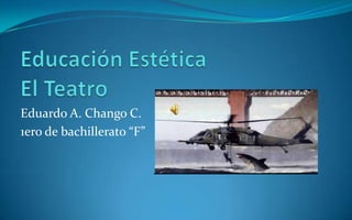 Eduardo A. Chango C.
1ero de bachillerato “F”
 