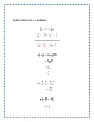 Realizamos la suma de la segunda parte
 