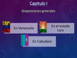 En Venezuela
En el estado
Lara
En Cabudare
 