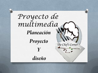 Proyecto de
multimedia
 