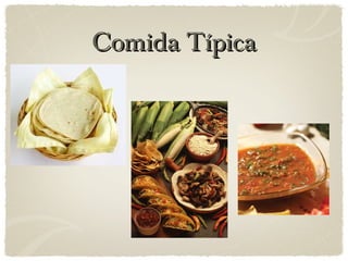 Comida Típica
 
