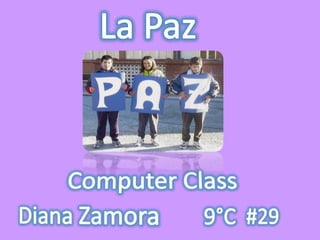 La Paz Computer Class Diana Zamora 9°C  #29 