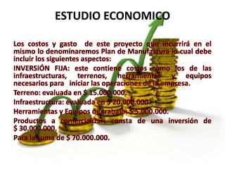 ESTUDIO ECONOMICO
 