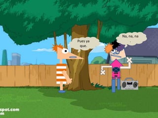 Cru
Nk
Pues ya
que.
Na, na, na
.
 