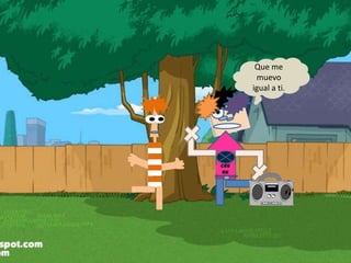 Cru
Nk
Que me
muevo
igual a ti.
 