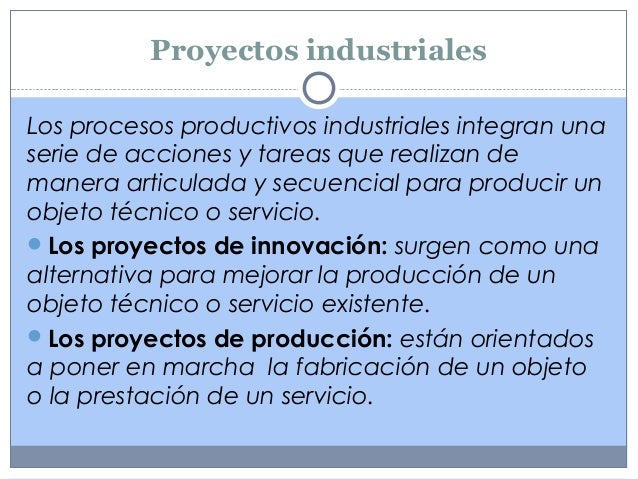 Proyecto de producción industrial