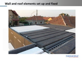 Platzhalter
Dies ist ein
Platzhaltertext für
Ihren eigenen Text.
Dieser Text soll nur
demonstrieren, wie Ihr
eigener Text
dargestellt wird, wenn
Sie den Platzhaltertext
ersetzen.
Thermodul
Technology
(manufacturing
machines)
Wall and roof elements set up and fixed
Building with Thermodul
wall elements
 