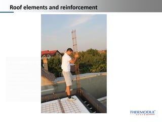 Platzhalter
Dies ist ein
Platzhaltertext für
Ihren eigenen Text.
Dieser Text soll nur
demonstrieren, wie Ihr
eigener Text
dargestellt wird, wenn
Sie den Platzhaltertext
ersetzen.
Thermodul
Technology
(manufacturing
machines)
Roof elements and reinforcement
Building with Thermodul
wall elements
 