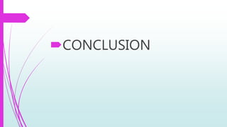 CONCLUSION
 