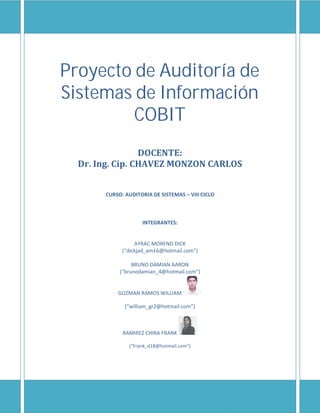 Proyecto de Auditoría de
Sistemas de Información
         COBIT
 