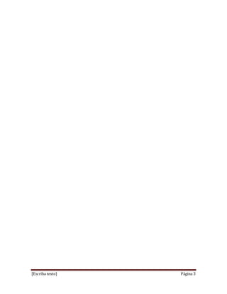 [Escriba texto] Página 3 
 