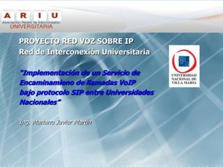 Área dePrensaRectoradoCampusFunesilInstituto deExtensiónInternetTunel VPNTunel VPNCórdobaVilla del RosarioProyecto de Telefonía IP en la UNVMRed de Datos de la UNVM – Vínculos entre Sedes