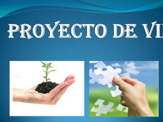 Mi Proyecto de Vida
