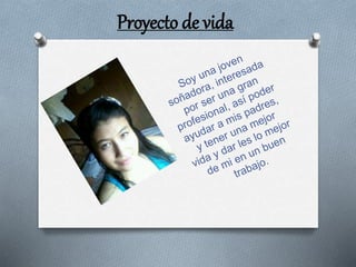 Proyecto de vida
 