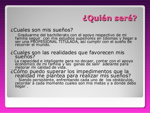 Quien Sere En Mi Proxima Vida