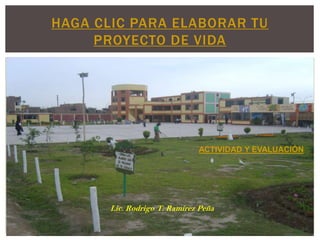 Factores que influyen en la construcción de tu proyecto de vida