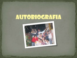 AUTOBIoGRAFIA