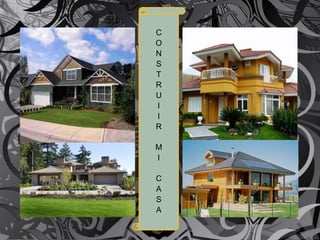 CONSTRUIIR MI CASA