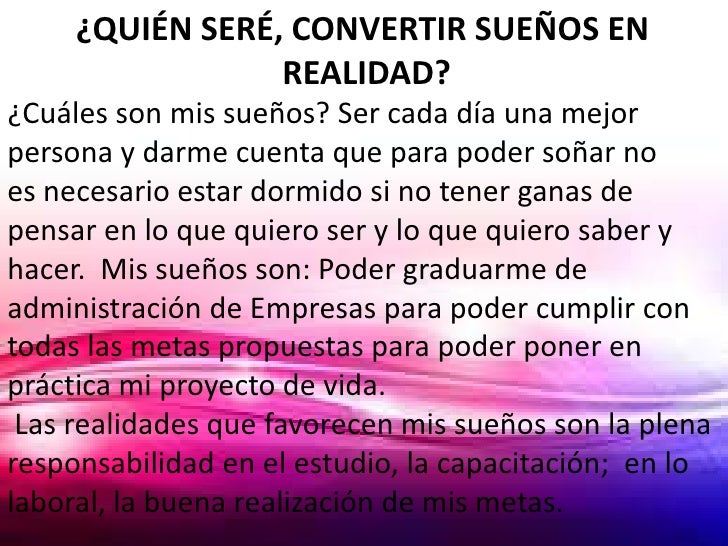 Quien Sere Convertir Sueños En Realidad Proyecto De Vida