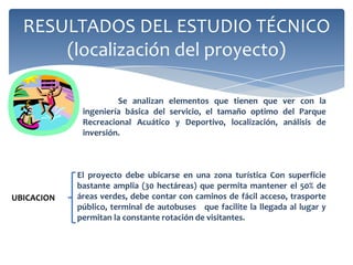 RESULTADOS DEL ESTUDIO TÉCNICO
            (necesidades de maquinaria y equipo)
   MAQUINARIA Y EQUIPO         UNIDADES   VALOR UNITARIO   VALOR TOTAL
      MOTOBOMBA                    1        200.000.000     200.000.000
     SISTEMA DE FILTRO            2         300.000.000    600.000.000
           CCTV                   1         150.000.000    150.000.000
         MOLINETES                3         20.000.000      60.000.000
     ARCOS DETECTORES             3         80.000.000     240.000.000
         CAMILLAS                 2           50.000         100.000
        EXTINTORES                5           40.000         200.000
SISTEMA DE RECICLADO DE AGUA      1         80.000.000      80.000.000
  SISTEMA DE CALEFACCION          1         50.000.000      50.000.000
     CAMA ENFERMERIA              1          150.000         150.000
 IMPLEMENTOS ENFEREMERIA          1         15.000.000      15.000.000
       PLANTA ELECTRICA           1          2.500.000       2.500.000
   SISTEMA DE DETECION DE
          INCENDIO                 1        150.000.000     150.000.000
    EQUIPOS CAPACITACION          30          50.000         1.500.000
            TOTAL                                          1.549.450.000


         VEHICULO              UNIDADES   VALOR UNITARIO   VALOR TOTAL
        CAMIONETA                 1         50.000.000      50.000.000

           TOTAL                                            50.000.000
 
