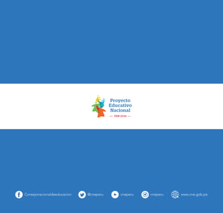 Consejonacionaldeeducacion cneperu www.cne.gob.pe
@cneperu cneperu
 