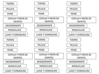 TIJERAS
PELUCA
PEINE
CEPILLO Y PASTA DE
DIENTES
DESODORANTE
MAQUILLAJE
LLAVE Y CERRADURA
TIJERAS
PELUCA
PEINE
CEPILLO Y PASTA DE
DIENTES
DESODORANTE
MAQUILLAJE
LLAVE Y CERRADURA
TIJERAS
PELUCA
PEINE
CEPILLO Y PASTA DE
DIENTES
DESODORANTE
MAQUILLAJE
LLAVE Y CERRADURA
TIJERAS
PELUCA
PEINE
CEPILLO Y PASTA DE
DIENTES
DESODORANTE
MAQUILLAJE
LLAVE Y CERRADURA
TIJERAS
PELUCA
PEINE
CEPILLO Y PASTA DE
DIENTES
DESODORANTE
MAQUILLAJE
LLAVE Y CERRADURA
TIJERAS
PELUCA
PEINE
CEPILLO Y PASTA DE
DIENTES
DESODORANTE
MAQUILLAJE
LLAVE Y CERRADURA
 