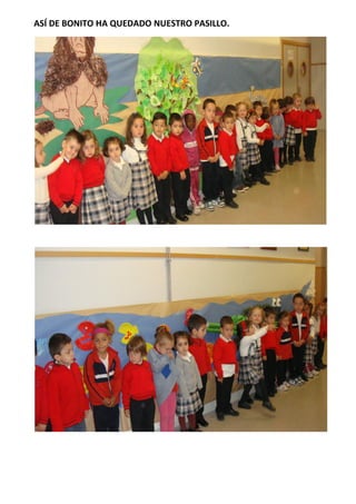 ASÍ DE BONITO HA QUEDADO NUESTRO PASILLO.
 