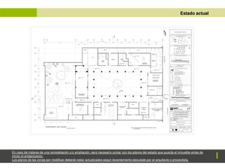 ANTEPROYECTO
ANTEPROYECTO Estado actual
En caso de tratarse de una remodelación y/o ampliación, será necesario contar con los planos del estado que guarda el inmueble antes de
iniciar el anteproyecto.
Los planos de las zonas por modificar deberán estar actualizados según levantamiento ejecutado por el arquitecto o proyectista.
 