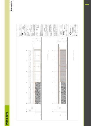 Plano
llave
Fachadas
 