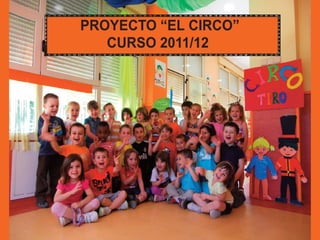 Proyecto el circo de nuria 4 años