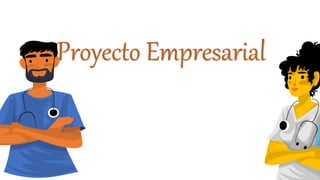 Proyecto Empresarial
 