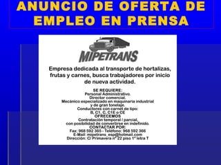 ANUNCIO DE OFERTA DE
  EMPLEO EN PRENSA
 