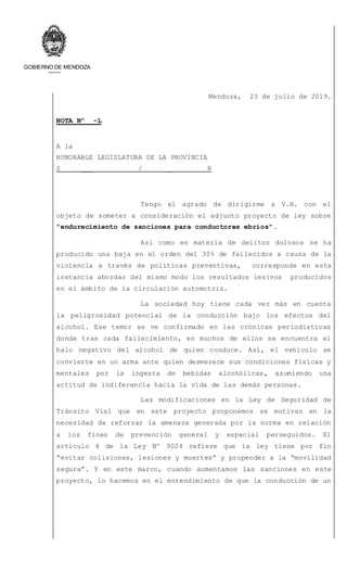 GOBIERNO DE MENDOZA
Mendoza, 23 de julio de 2019.
NOTA Nº -L
A la
HONORABLE LEGISLATURA DE LA PROVINCIA
S ___ / _ R
Tengo ...