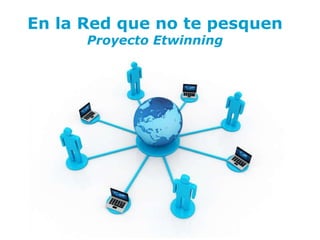 Free   Powerpoint   Templates En la Red que no te pesquen Proyecto Etwinning 