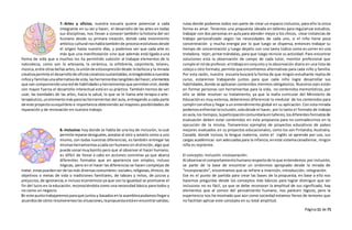 Página11 de 71
7.-Artes y oficios, nuestra escuela quiere potenciar a cada
integrante en su ser y hacer, el desarrollo de las artes en todas
sus disciplinas, nos llevan a conocer también la historia del ser
humano desde su primara creación, donde cada movimiento
artístico cultural noshablatambiénde procesoevolutivos desde
el origen hasta nuestro días, y podemos ver que cada arte es
más que una manifestación sino que además está ligada a una
forma de vida que a muchos les ha permitido subsistir al trabajar elementos de la
naturaleza, como son la artesanía, la cerámica, la orfebrería, carpintería, telares,
música,entre otrasbellasartes,launiónde estaexpresióndesde la belleza y la mirada
creativapermite el desarrollode oficioscreativossustentables,entregándoleanuestros
niñosy familiasunaalternativade vida,lasherramientastangiblesdelhacer,elementos
que van componiendounaredde habilidadesyherramientasque permitenvivir,donde
con mayor fuerza el desarrollo intelectual está en su práctica. También hemos de ver
usar, las bondades de las artes, hacia la salud, lo que se le llama arte terapia o arte-
terapéutico, unelementomásparalasherramientas del aula, entregando a cada parte
de este proyectosuequilibrio e importancia obteniendo así mayores posibilidades de
reparación y de renovación en nuestro trabajo.
8.-Inclusiva: hoy donde se habla de una ley de inclusión, la cual
permite reparardesiguales,aceptaral otro y amarlo como a uno
mismo, con todas nuestras diferencias, es también entregar las
mismasherramientasacada serhumanosindistinción, algo que
puede sonarmuybonito pero que al observar el hacer humano,
es difícil de llevar a cabo en acciones concretas ya que abarca
diferentes formatos que en apariencia son simples, incluso
ilógicas, pero en el hacer las diferencias se hacen complejas de
tratar, estaspuedenserde lasmás diversascostumbres:sociales,religiosas,étnicos,de
objetivos o metas de vida o tradiciones familiares, de tabúes y mitos, de juicios y
prejuicios, de ignorancia,e incluso económicos ya que con la igualdad se promueve el
fin del lucro en la educación, reconociéndola como una necesidad básica para todos y
no como un negocio.
En este puntotrabajaremosparaque juntosy basadosenla asambleapodamosllegara
acuerdosde cómo resolveremoslas situaciones, lapropuestaestáenencontrarsalidas,
rutas donde podamos todos son parte de crear un espacio inclusivo, para ello la única
forma es amar. Tenemos una propuesta ideada en talleres para regularizar estudios,
trabajar con dos personas en aula para atender mejor a los chicos, crear instancias de
trabajo personalizado según las necesidades de cada uno, si el niño tiene poca
concentración y mucha energía por lo que luego se dispersa, entonces trabajar su
tiempo de concentración y luego dejarlo con una tarea lúdica como es correr en una
trotadora, tejer,pintarmándalas, para que luego reinicie su actividad. Para encontrar
soluciones esta la observación de campo de cada tutor, monitor profesional que
cumple el rol de profesor,el trabajoenconjunto y la observación diaria en una lista de
cotejou otro formato, permite que encontremos alternativas para cada niño y familia.
Por esta razón, nuestra escuela buscará la forma de que ningún estudiante repita de
curso, estaremos trabajando juntos para que cada niño logre desarrollar sus
habilidades,donde se aplicaran contenidos mínimos obligatorios. Nuestros ejes están
en formar personas con herramientas para la vida, no contenidos memorísticos, por
ello se debe resolver su tratamiento, ya que la malla curricular del Ministerio de
Educaciónes muy extensa, deberemos diferenciar lo medular de los contenidos para
cumplirconellosy llegar a un entendimiento global en su aplicación. Con esta mirada
podemosenfrentarlainclusión,solodesde el hacer, por lo tanto el formato de trabajo
enaula,los tiempos,laparticipacióncomunitariaentalleres,losdiferentesformatosde
evaluación deben estar contenidos en esta propuesta para no contradecirnos en la
ejecución de la misma. Tomaremos ejemplos de proyectos educativos de países
mejores evaluados en su proyectos educacionales, como los son Finlandia, Australia,
Canadá, donde incluso la lengua materna, como el inglés se aprende por uso, sus
cargas académicas son adecuadaspara la infancia, eneste sistemacanadiense, ningún
niño es repitente.
El concepto: Inclusión: incorporación:
Al observarel comportamientohumanorespectode loque entendemos por inclusión,
se parte de la base de encontrar un sinónimos apropiado desde la mirada de
“incorporación”, encontramos que se refiere a inserción, introducción, integración.
Ese es el punto de partida para crear las bases de la propuesta, en base a ello nos
hacemos preguntas desde los conceptos más básicos para lograr distinguir que ser
inclusivos no es fácil, ya que se debe reconocer la amplitud de sus significado, hay
elementos que al común del pensamiento humano, nos parecen lógicos, pero la
experiencia nos ha mostrado que aún como sociedad estamos llenos de temores que
no facilitan aplicar este concepto en su total amplitud.
 