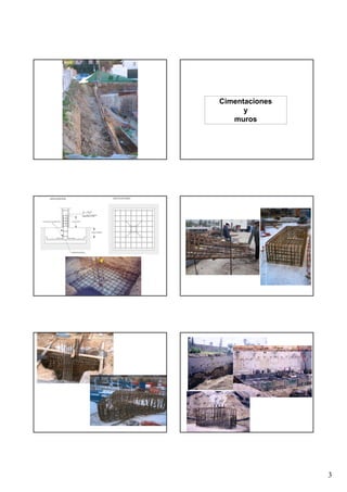 3
Cimentaciones
y
muros
 