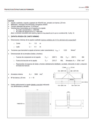  
  DOCUMENTO EE6 
PROYECTO DE ESTRUCTURAS DE HORMIGÓN   6 / 13 
 
 